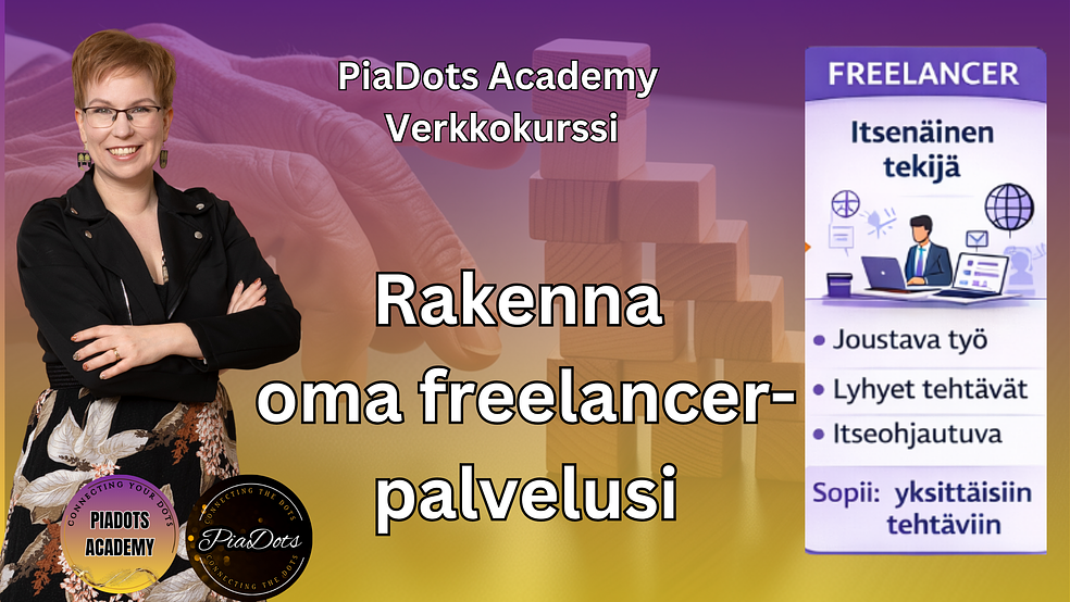 Rakenna oma freelancer-palvelusi by PiaDots Academy